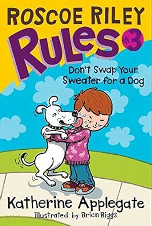 Roscoe Riley Rules #3: Don't Swap Your Sweater for a Dog eBook ...