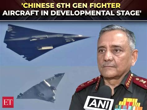 CDS Gen Anil Chauhan raises question over Chinese 6th gen fighter ...
