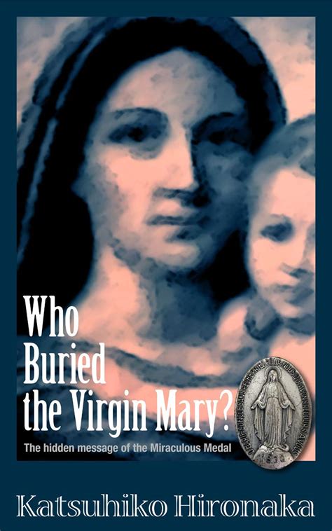 Who Buried The Virgin Mary The Hidden Message Of Miraculous ...
