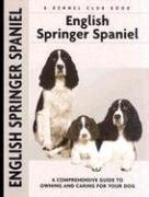 Buy English Springer Spaniel: A Comprehensive Guide to Owning and ...