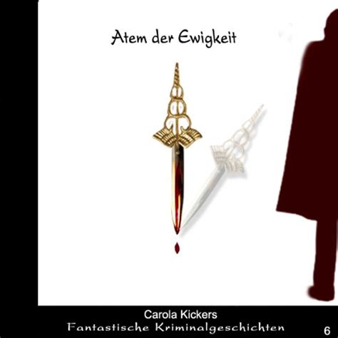 Atem der Ewigkeit: Fantastische Kriminalgeschichten 6 (Audio Download ...