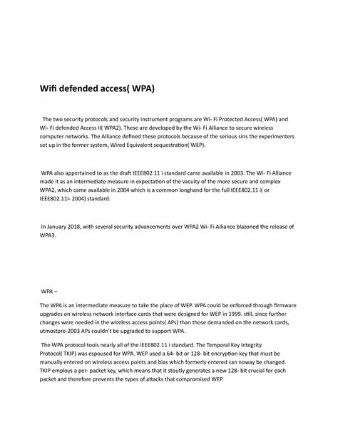 Wifi defended access( WPA) - These are developed by the Wi- Fi Alliance ...