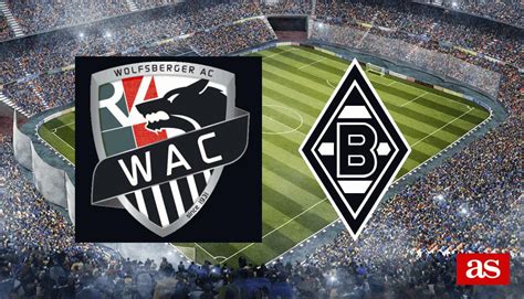 WAC vs B. MGladbach: estadísticas y datos en directo