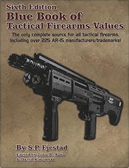 Buy Blue Book of Tactical Firearms Values Book Online at Low Prices in ...