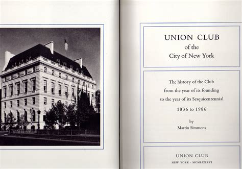 Union Club of the City of New York; The History of the Club from the ...