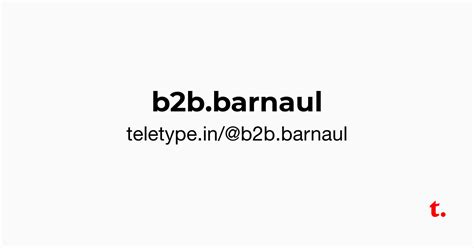 @b2b.barnaul — Teletype