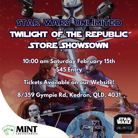 Star Wars Unlimited: Twilight Of The Republic Store Showdowm, 8/359 ...