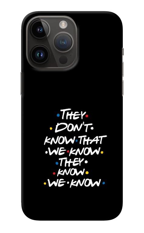 Save Big: Get the FRIENDS Dialogue iPhone 14 Pro Max Back Cover - Shop ...