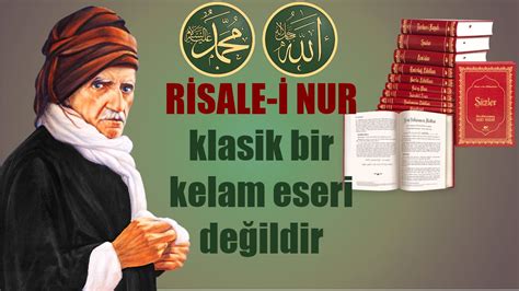 Risale-i Nur klasik bir kelam eseri değildir | Sorularla Said Nursi