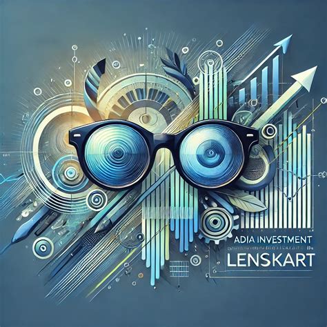 ADIA Investment in Lenskart Case Study: Rationale, Impact & Challenges!