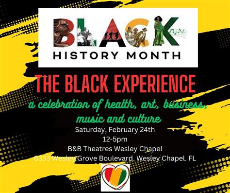 The Black Experience, Wesley Chapel - The Grove 16, February 24 2024 ...