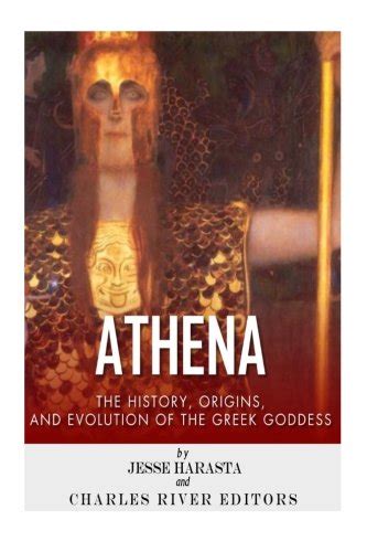 Athena: The Origins and History of the Greek Goddess : Harasta, Jesse ...