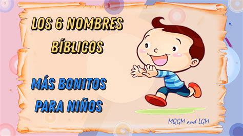 Los 6 Nombres Bíblicos Más Hermosos Para Niños ~ BAJO LA GRACIA DE DIOS