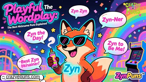 450+ Funny Zyn Nicknames & Puns to Make You Laugh
