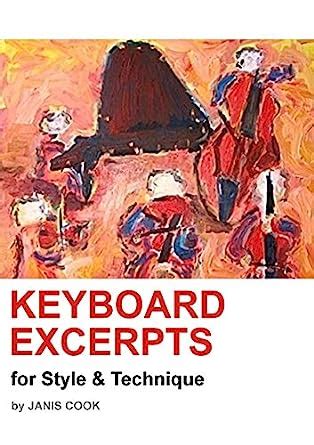 Keyboard Excerpts for Style & Technique eBook : Cook, Janis: Amazon.in ...