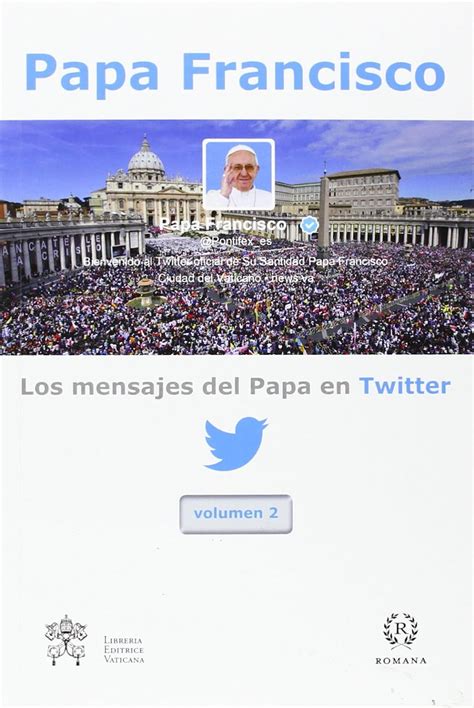 Amazon.in: Buy Los mensajes del Papa en Twitter Vol. II Book Online at ...