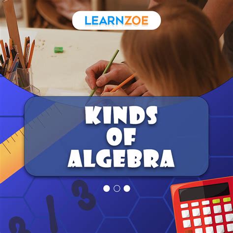 Kinds of Algebra | Learn Zoe