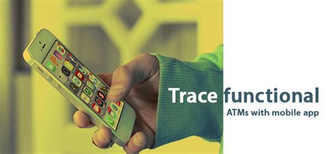 Now Tracing Functional ATMs Becomes Hassle Free with Mobile App!
