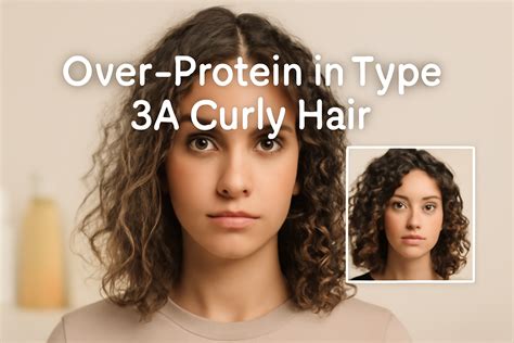 Over-Protein in Type 3A Curly Hair: Reclaim Resilient Curls