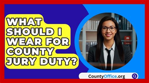 What Should I Wear For County Jury Duty? - CountyOffice.org - YouTube