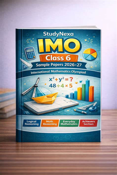 IMO Class 6 Sample Papers 2026–27 | StudyNexa Olympiad Maths Practice ...