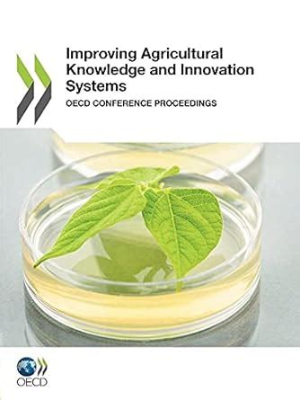 Buy Improving agricultural knowledge and innovation systems: OECD ...