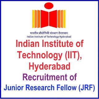 IIT Hyderabad Recruitment of Junior Research Fellow (JRF)