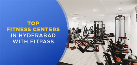 Discover the Best Fitness Studios & Gyms in Hyderabad with FITPASS ...