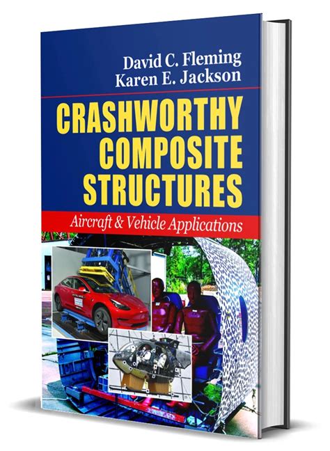 Crashworthy Composite Structures: Aircraft & Vehicle Applications ...