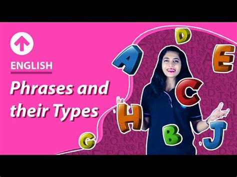 Phrases and Its Types Video Lecture - The Complete SAT Course - Class 10