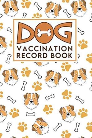 Dog Vaccination Record Book: Cute Australian Shepherd Health Medical ...