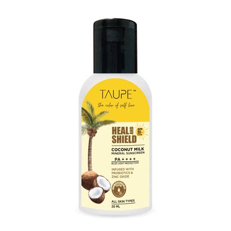 TAUPE Heal & Shield Coconut Milk Mineral LIghtweight Sunscreen | SPF 50 ...