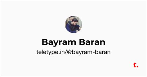 Bayram Baran — Teletype