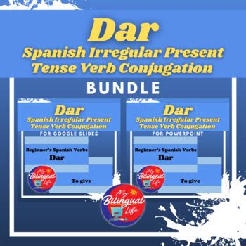 Dar - Spanish Irregular Present Tense Verb Conjugation Bundle | TPT