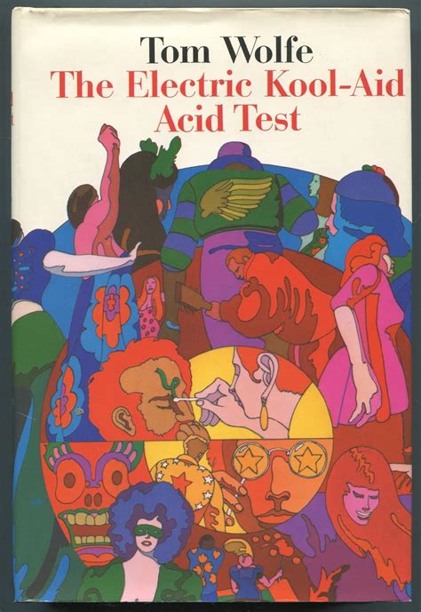 The Electric Kool-Aid Acid Test: Wolfe, Tom: 9780374147044: Amazon.com ...