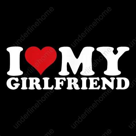I Love My Girlfriend Png, Love Png, Heart Png, Cute Shirt for Him Png ...