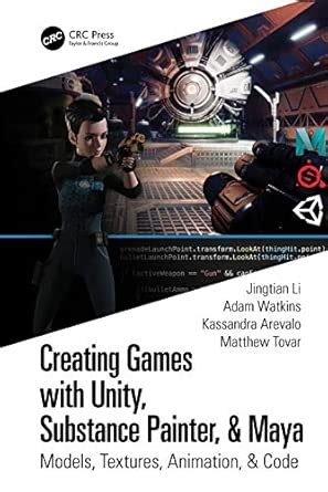 Buy Creating Games with Unity, Substance Painter, & Maya: Models ...