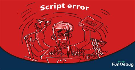 Image result for What Is a Script Error
