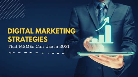 Digital Marketing Strategies That MSMEs Can Use In 2021 - DotCreative