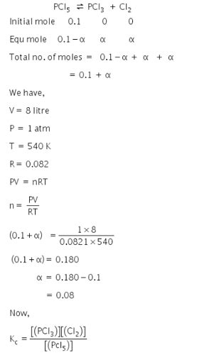At 540K, 0.10 moles of PCL5 are heated in a 8-litre flask - CBSE Class ...
