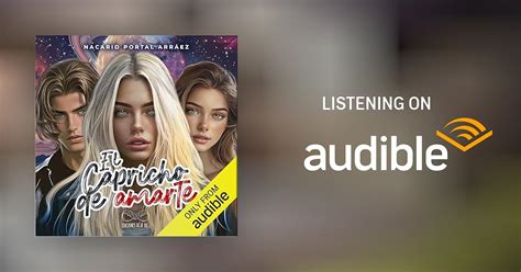 El Capricho de amarte [The Whim of Loving You] by Nacarid Portal Arraez ...