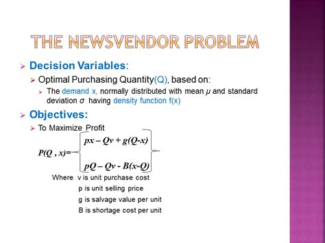 The Classical NewsVendor Problem