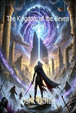 The Kingdom Of The Seven Gates eBook : Otnas, Osrit: Amazon.in: Books