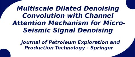 Multiscale Dilated Denoising Convolution with Channel Attention ...