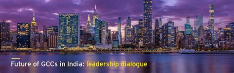 Future of GCCs in India: leadership dialogue | EY - India