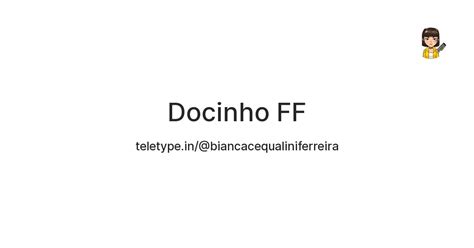 Docinho FF — Teletype