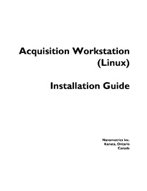 Fillable Online Acquisition Workstation (Linux) Installation Guide Fax ...