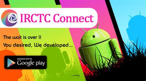 IRCTC Connect | Official Mobile Android App Launched | My IRCTC