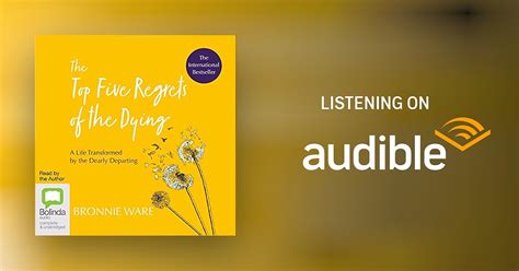 The Top Five Regrets of the Dying by Bronnie Ware - Audiobook - Audible.in