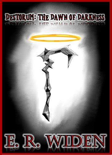 Destorum: The Dawn of Darkness eBook : Widen, E. R.: Amazon.in: Kindle ...